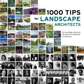 1000 tips for landscape architects, Ed. Loft, 2011